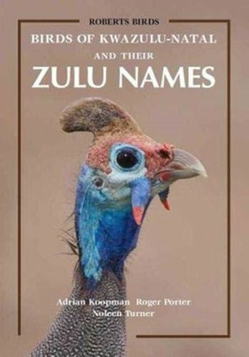 Kniha Birds of KwaZulu-Natal and Their Zulu Names