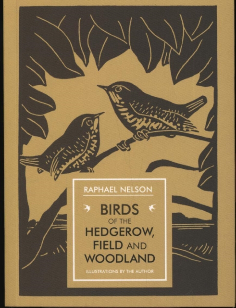 Kniha Birds of the Hedgerow, Field and Woodland