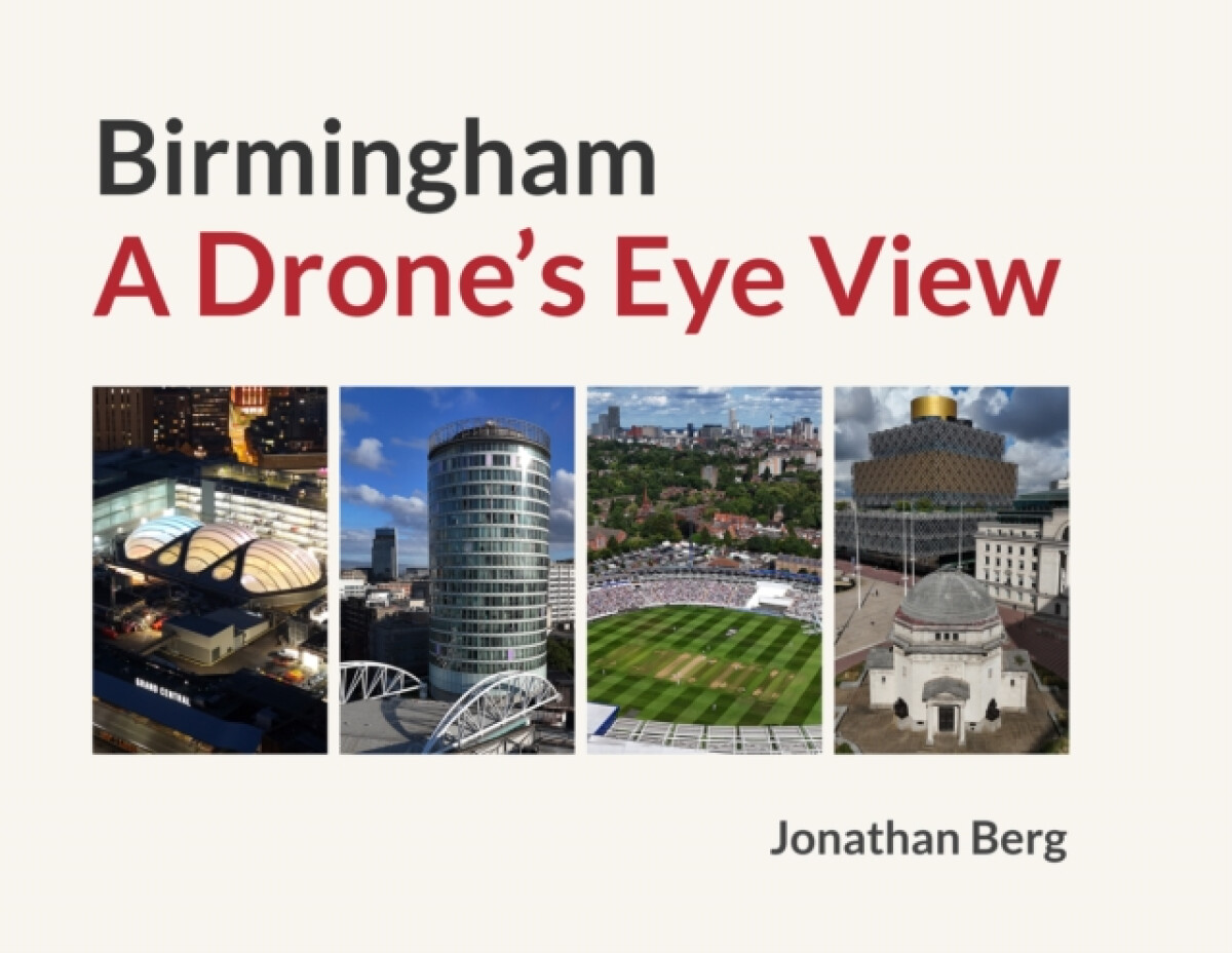 Kniha Birmingham: A Drone's Eye View
