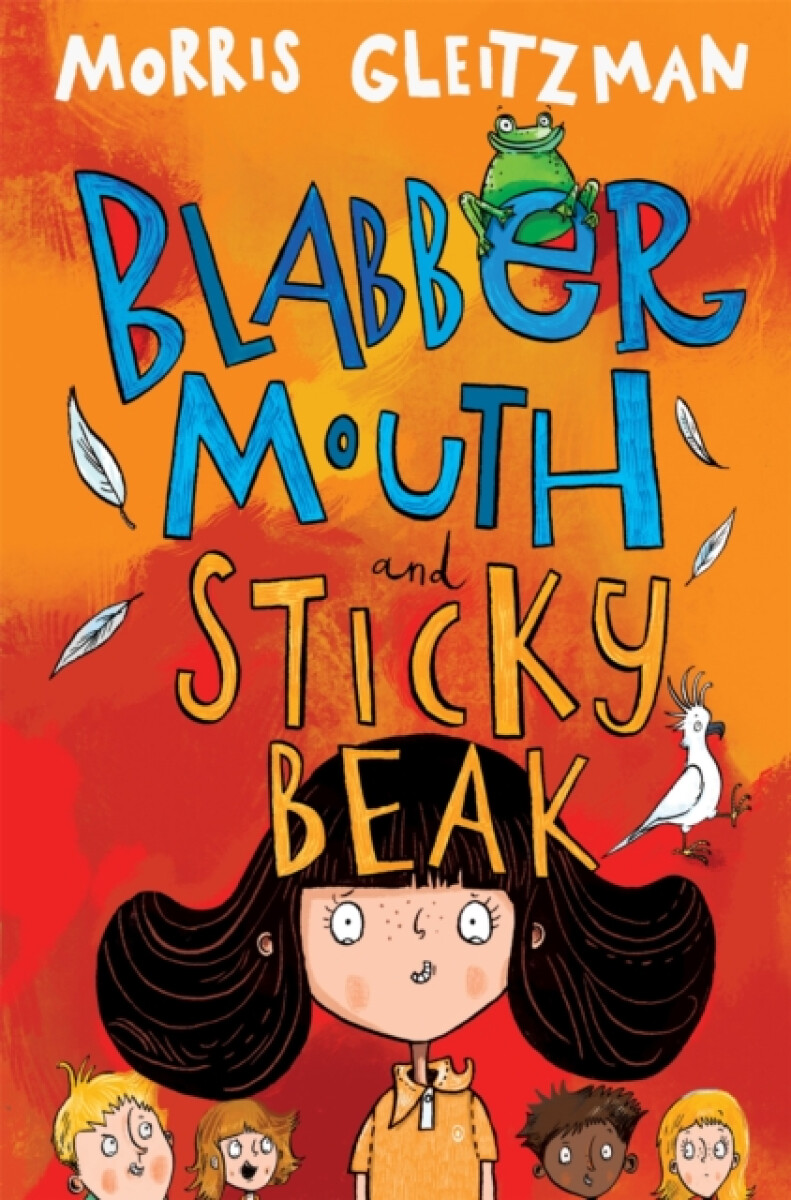Kniha Blabber Mouth and Sticky Beak
