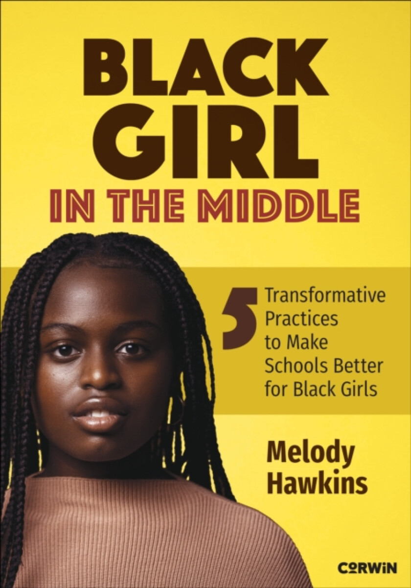 Black Girl in the Middle - Melody M Hawkins