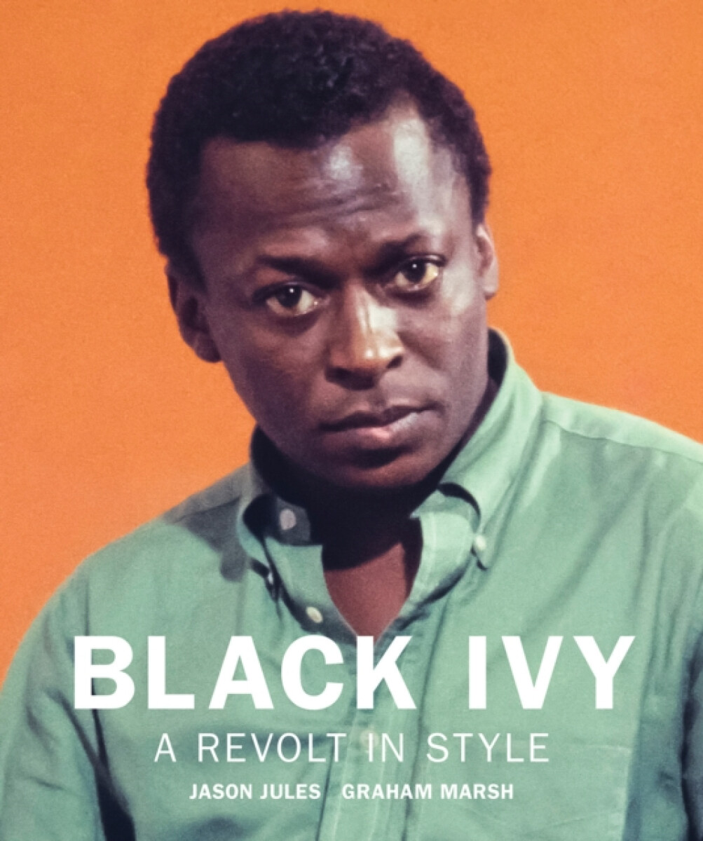 Kniha Black Ivy: A Revolt in Style