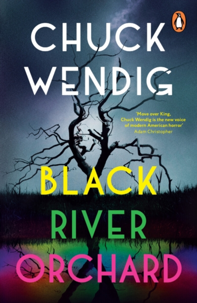 Kniha Black River Orchard: A masterpiece of horror from the bestselling author of Wanderers and The Book of Accidents