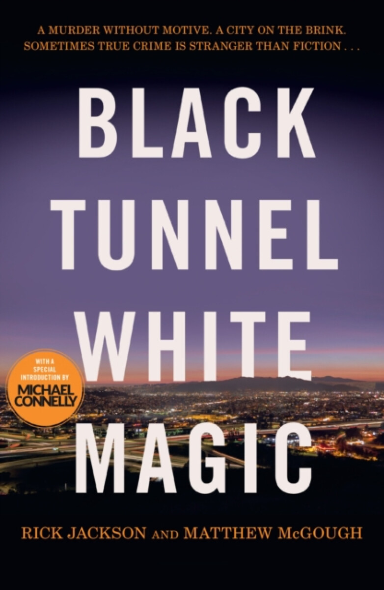 Kniha Black Tunnel, White Magic