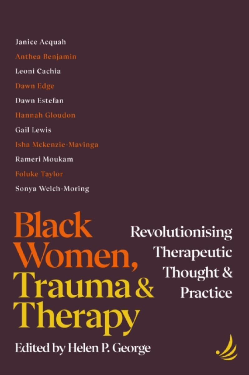 Black Women, Trauma and Therapy