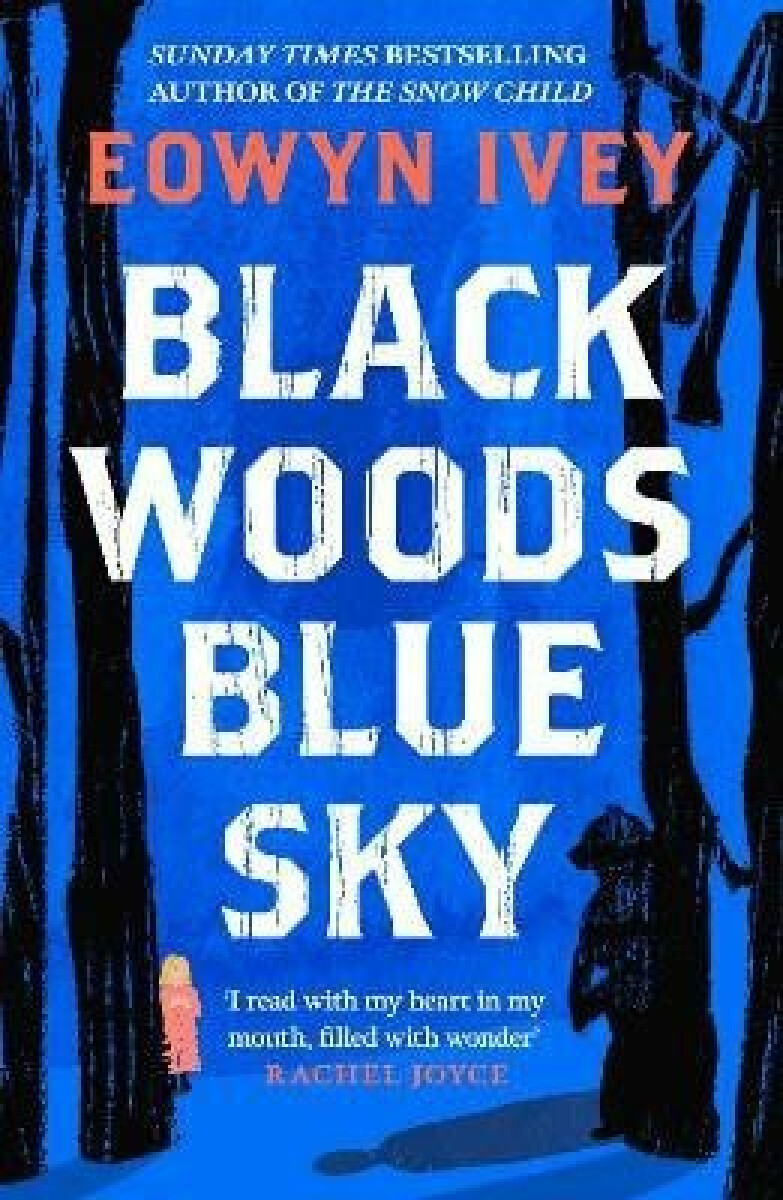 Black Woods, Blue Sky