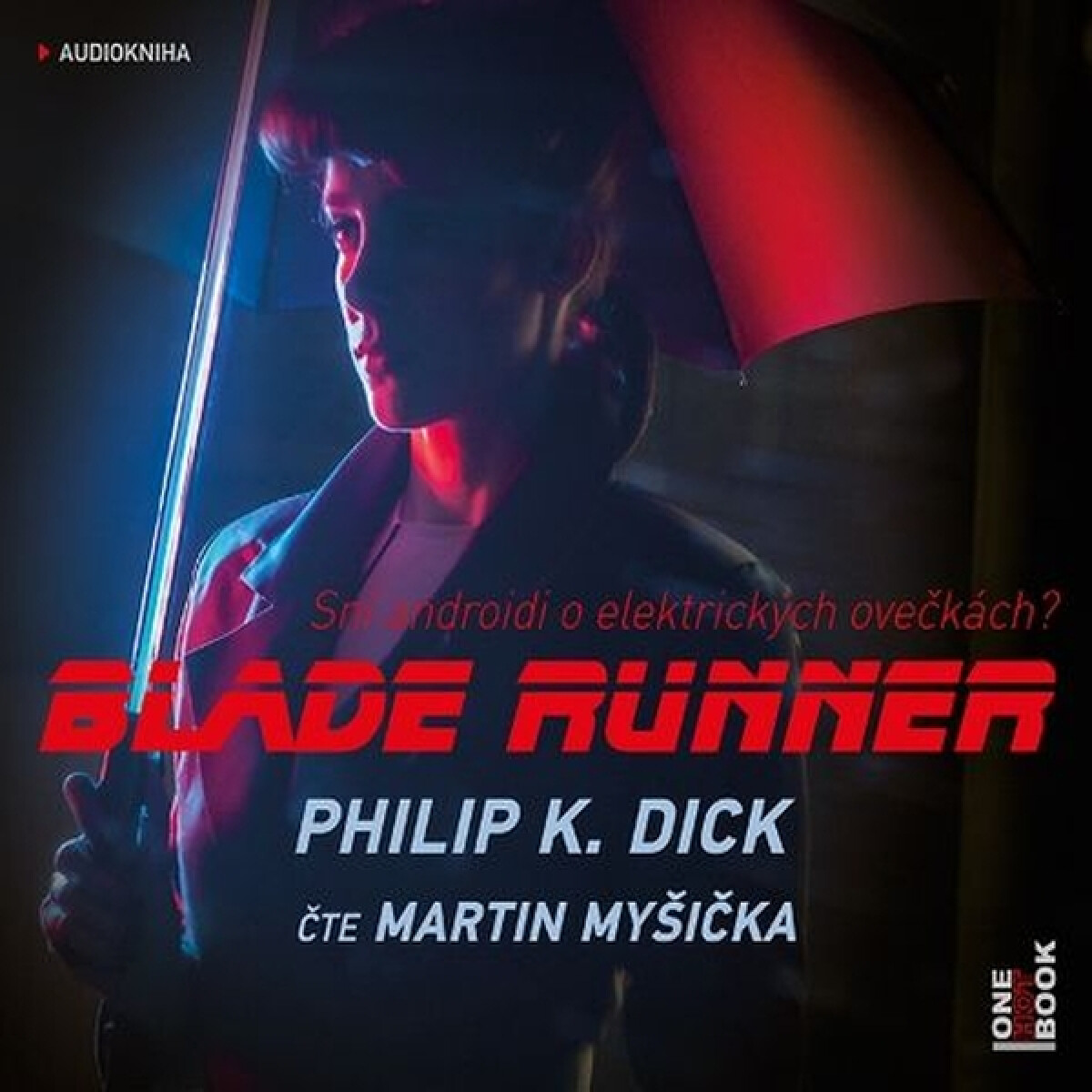 Levně Blade Runner - Philip K. Dick - audiokniha