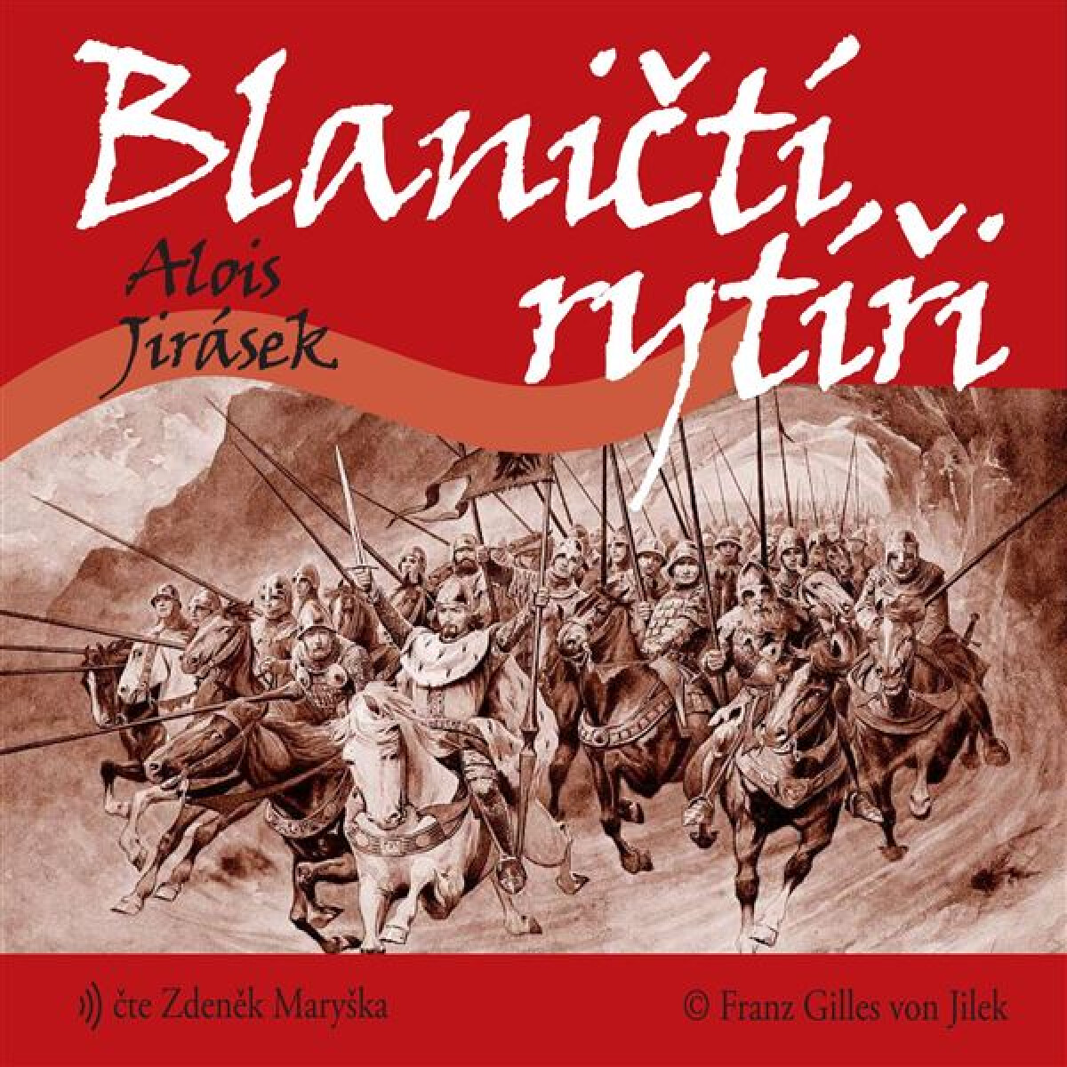 Blaničtí rytíři - Alois Jirásek
