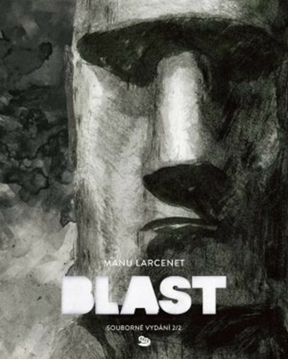 Blast 2. – Manu Larcenet