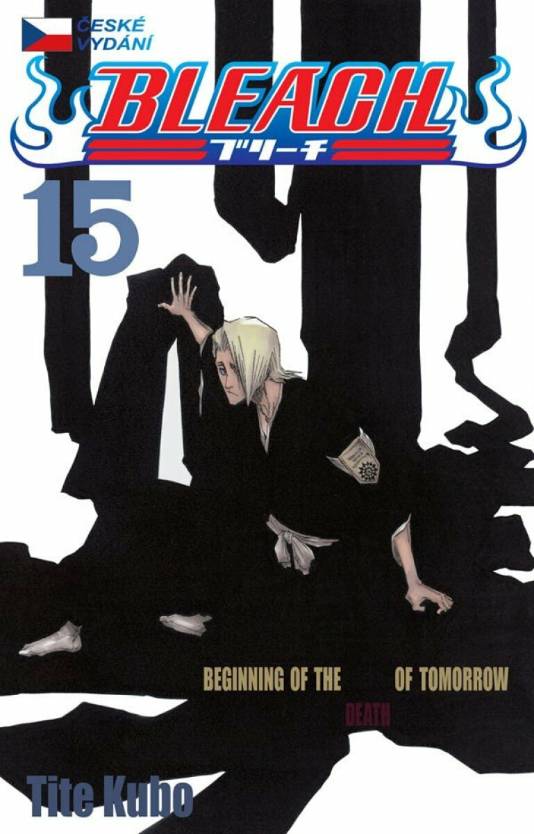 Bleach 15: Beginning of the Death of Tomorrow koupíte na Knihydobrovsky.cz