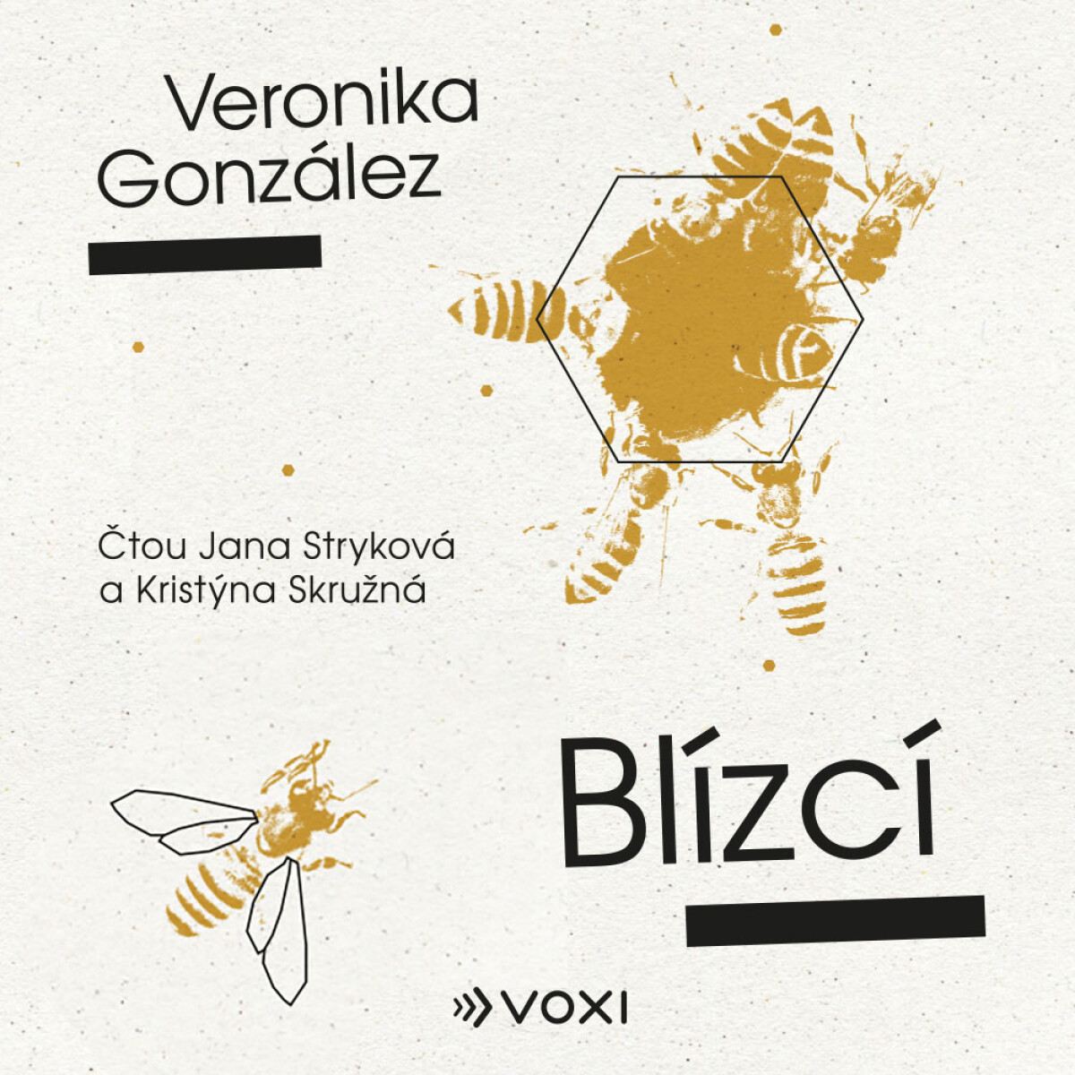 Levně Blízcí - Veronika González - audiokniha