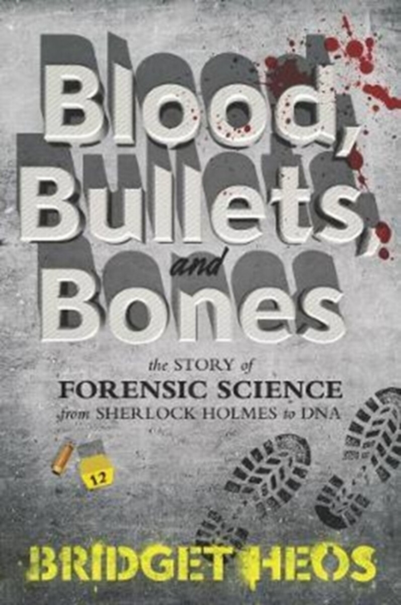 Kniha Blood, Bullets, and Bones
