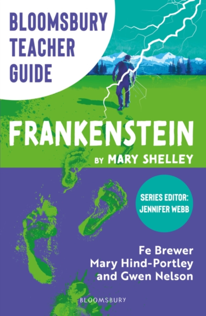 Kniha Bloomsbury Teacher Guide: Frankenstein