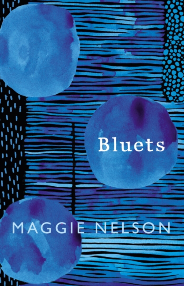 Bluets - Maggie Nelson