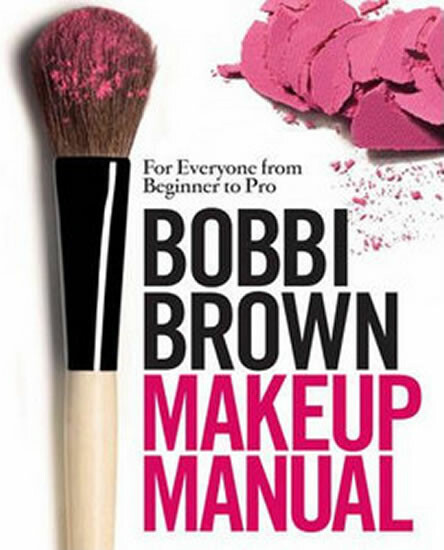 Kniha Bobbi Brown Makeup Manual