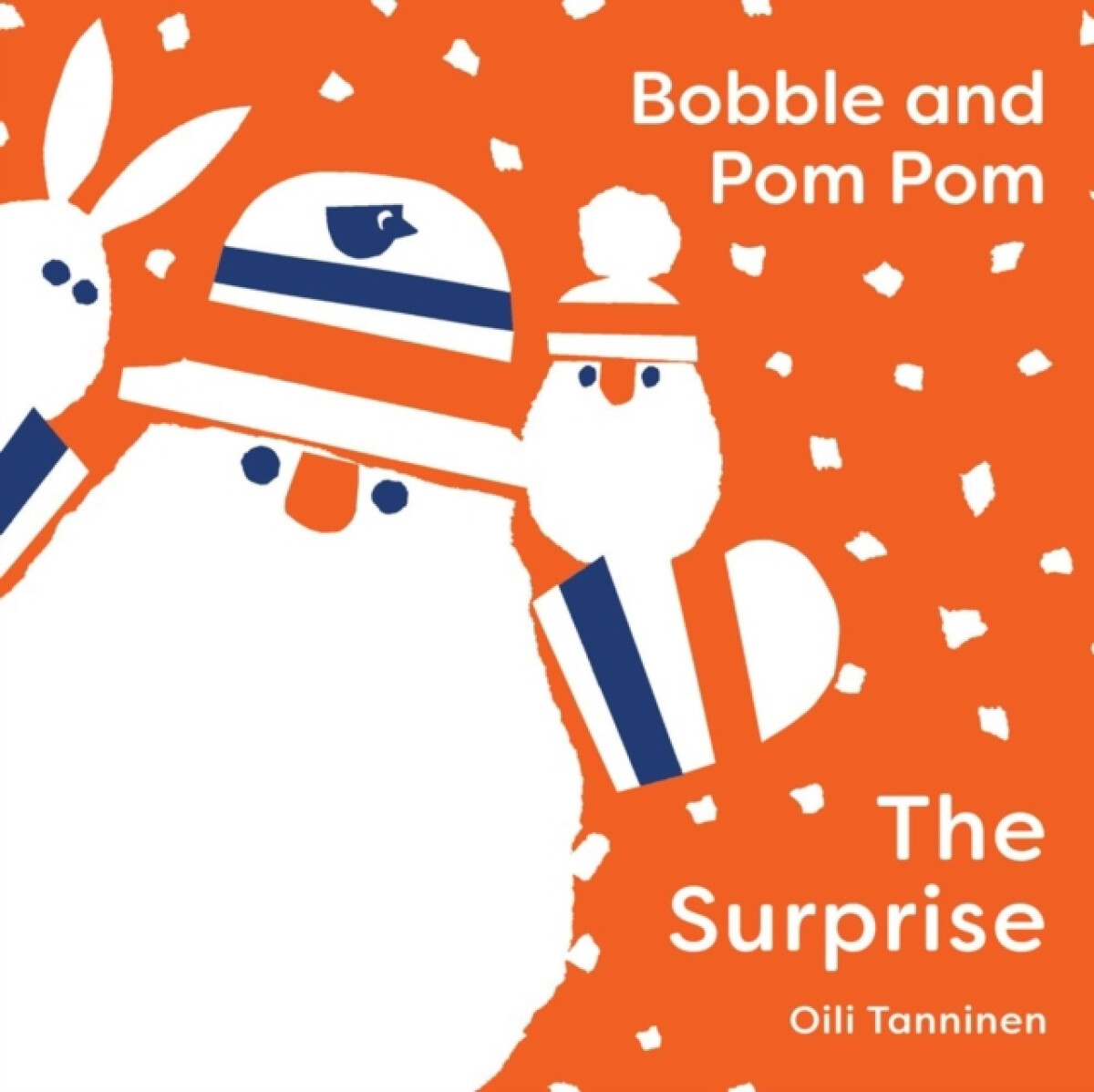 Kniha Bobble and Pom Pom: The Surprise