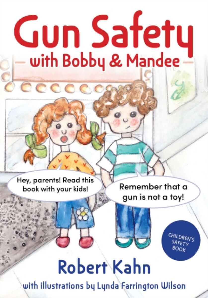 Kniha Bobby and Mandee's Gun Safety Book