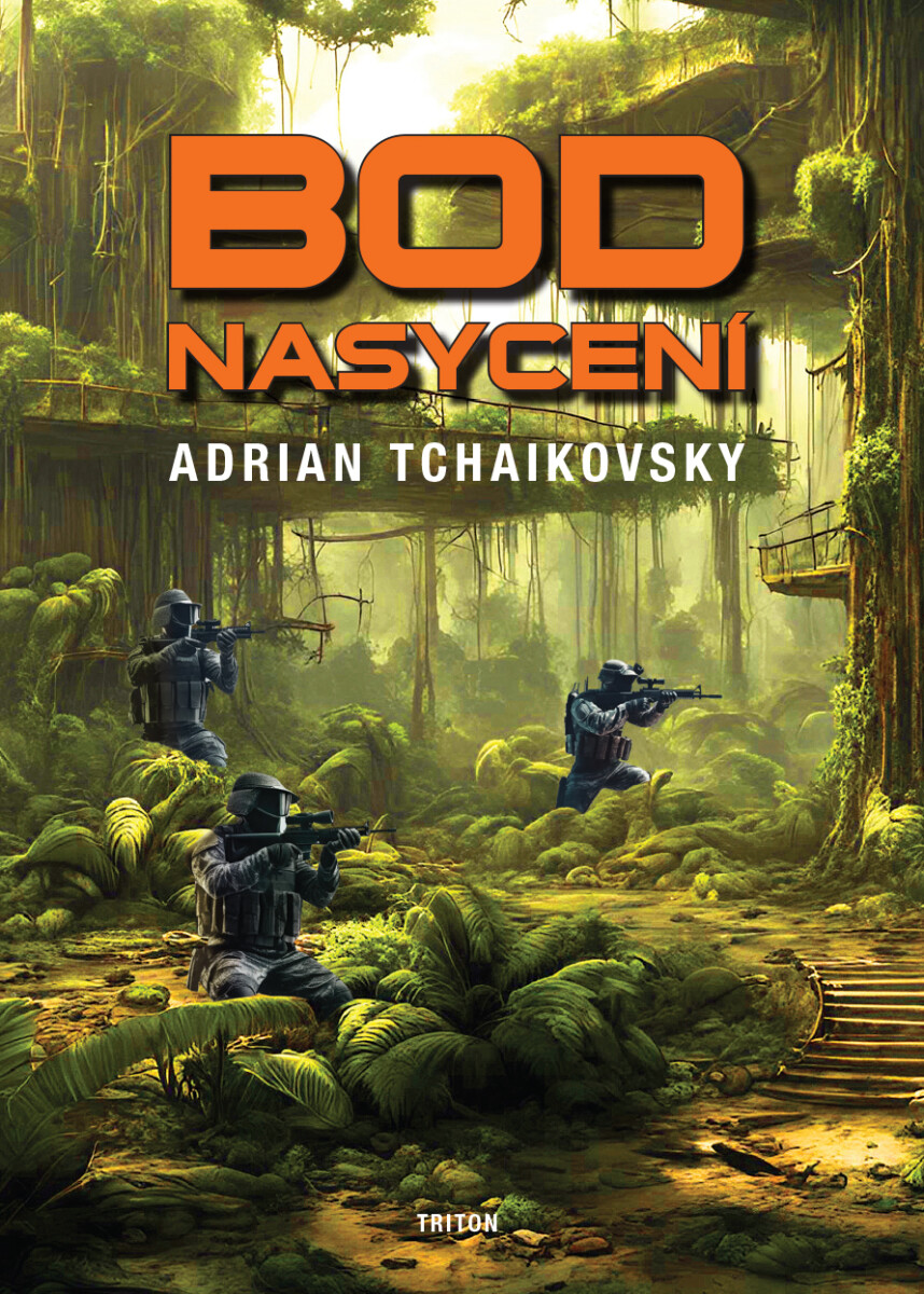 Bod nasycení - Adrian Tchaikovsky