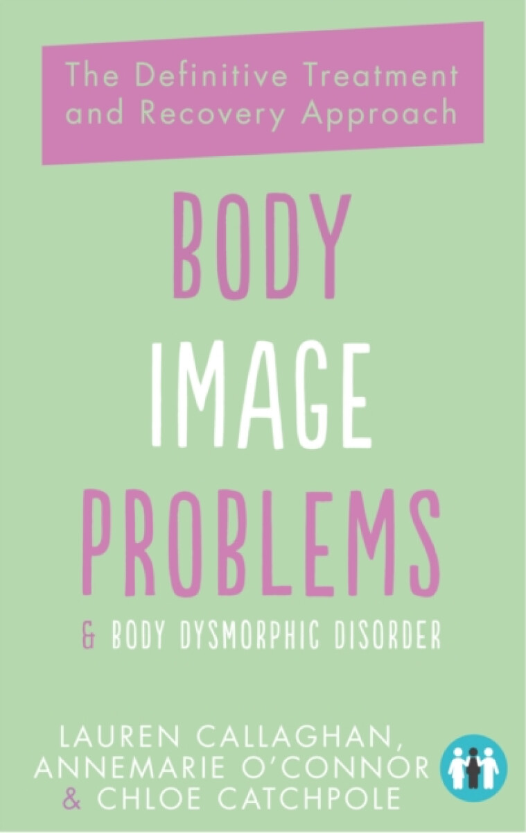 Kniha Body Image Problems and Body Dysmorphic Disorder