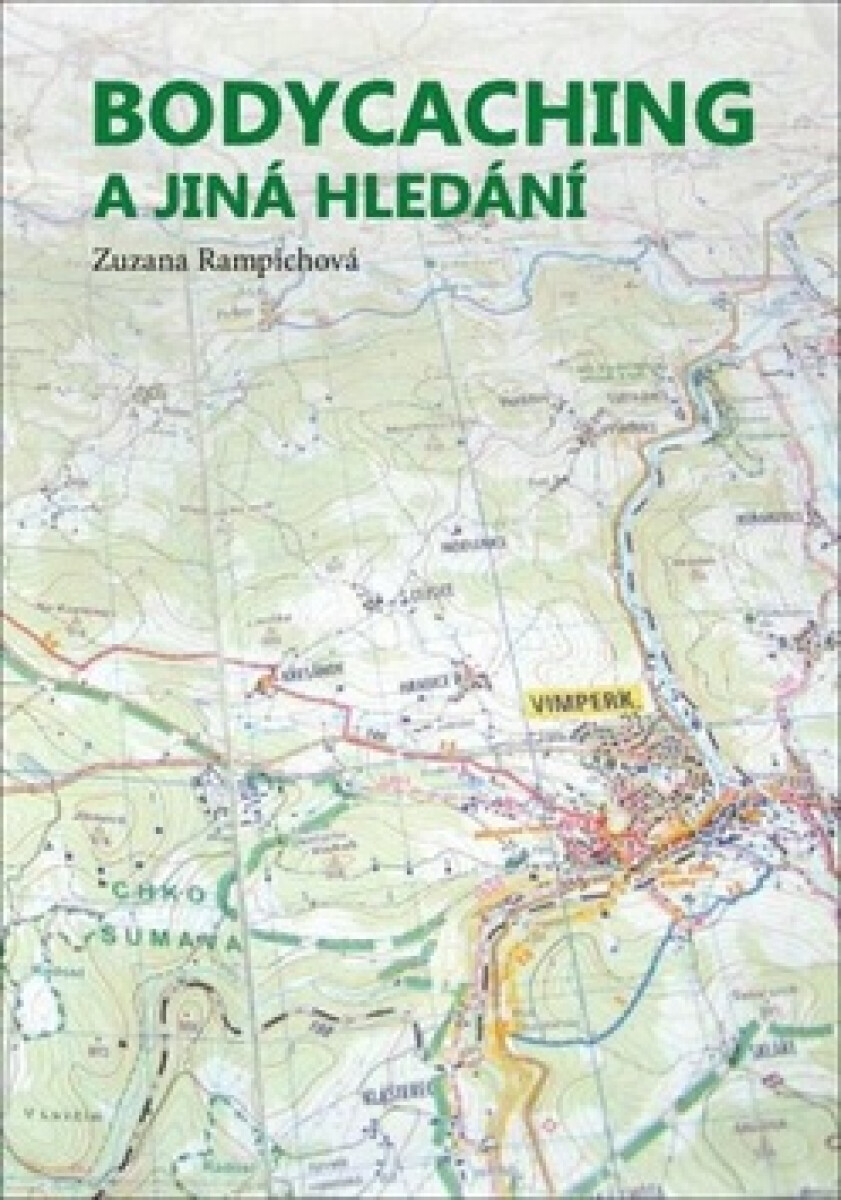 Kniha Bodycaching a jiná hledání