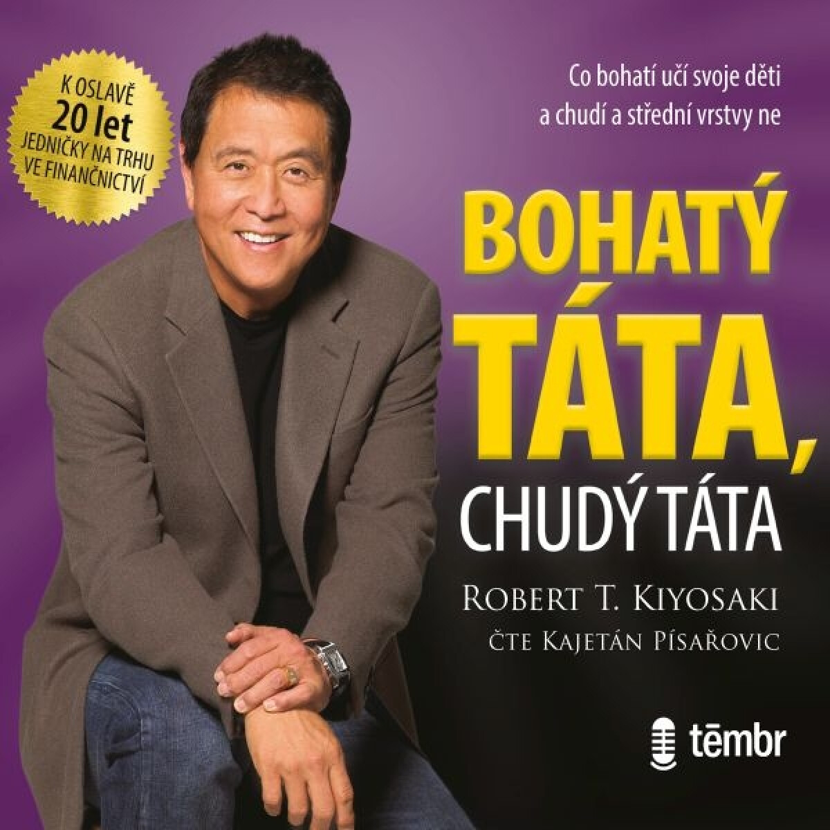 Levně Bohatý táta, chudý táta - Robert T. Kiyosaki - audiokniha