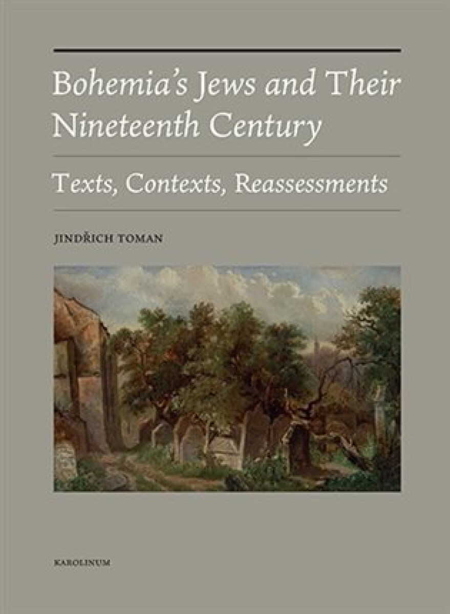 Kniha Bohemia's Jews and Their Nineteenth Century
