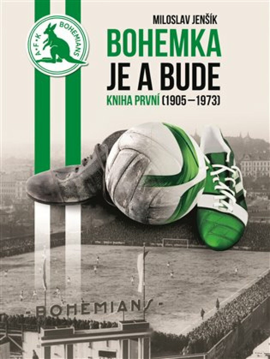 Kniha Bohemka je a bude - Kniha první (1905-19