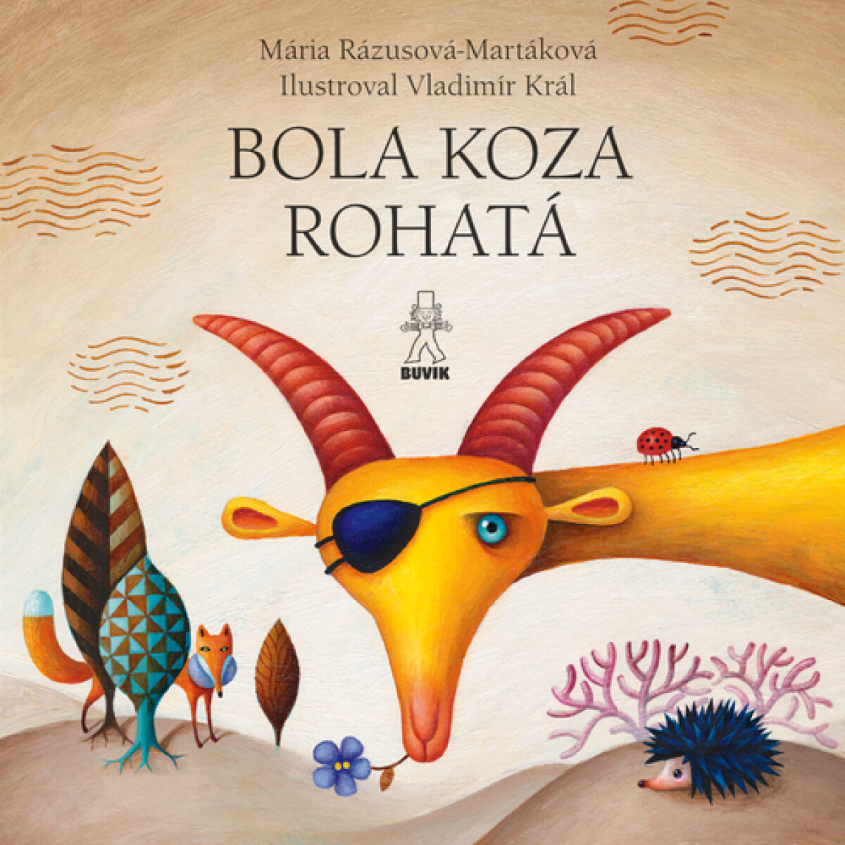 Kniha Bola koza rohatá Dedko repku zasadil