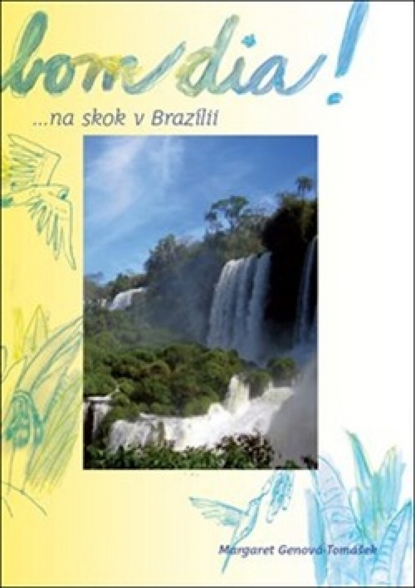 Kniha Bom dia! ... na skok v Brazílii