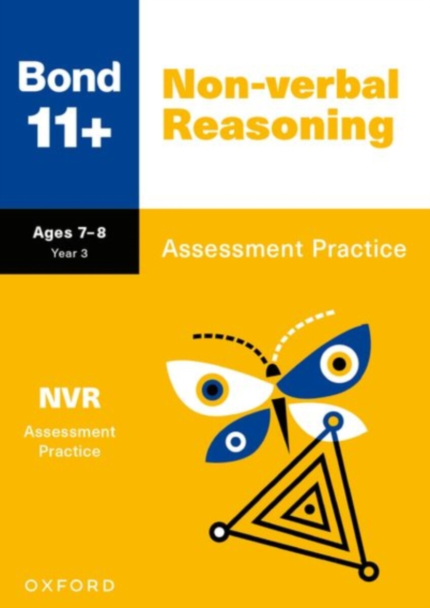 Kniha Bond 11+: Bond 11+ Non-verbal Reasoning Assessment Practice Age 7-8