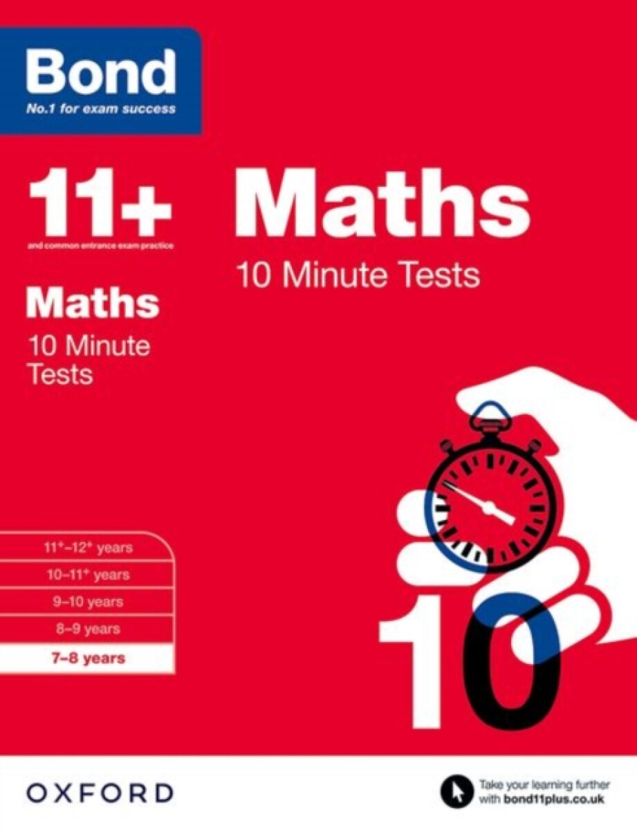 Kniha Bond 11+: Maths: 10 Minute Tests: 7-8 years (for GL Assessment a other 11 plus exams)