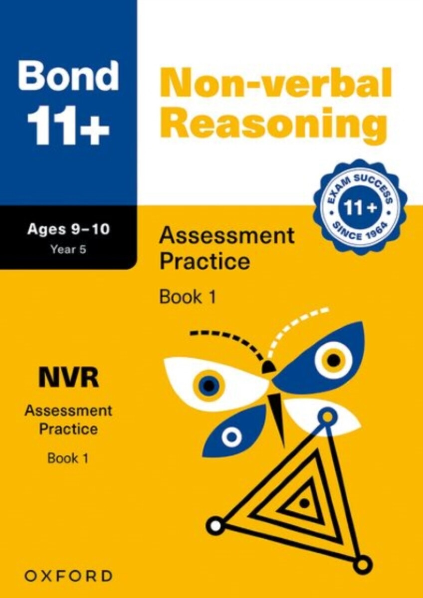 Kniha Bond 11+: Bond 11+ Non-verbal Reasoning Assessment Practice 9-10 Years Book 1
