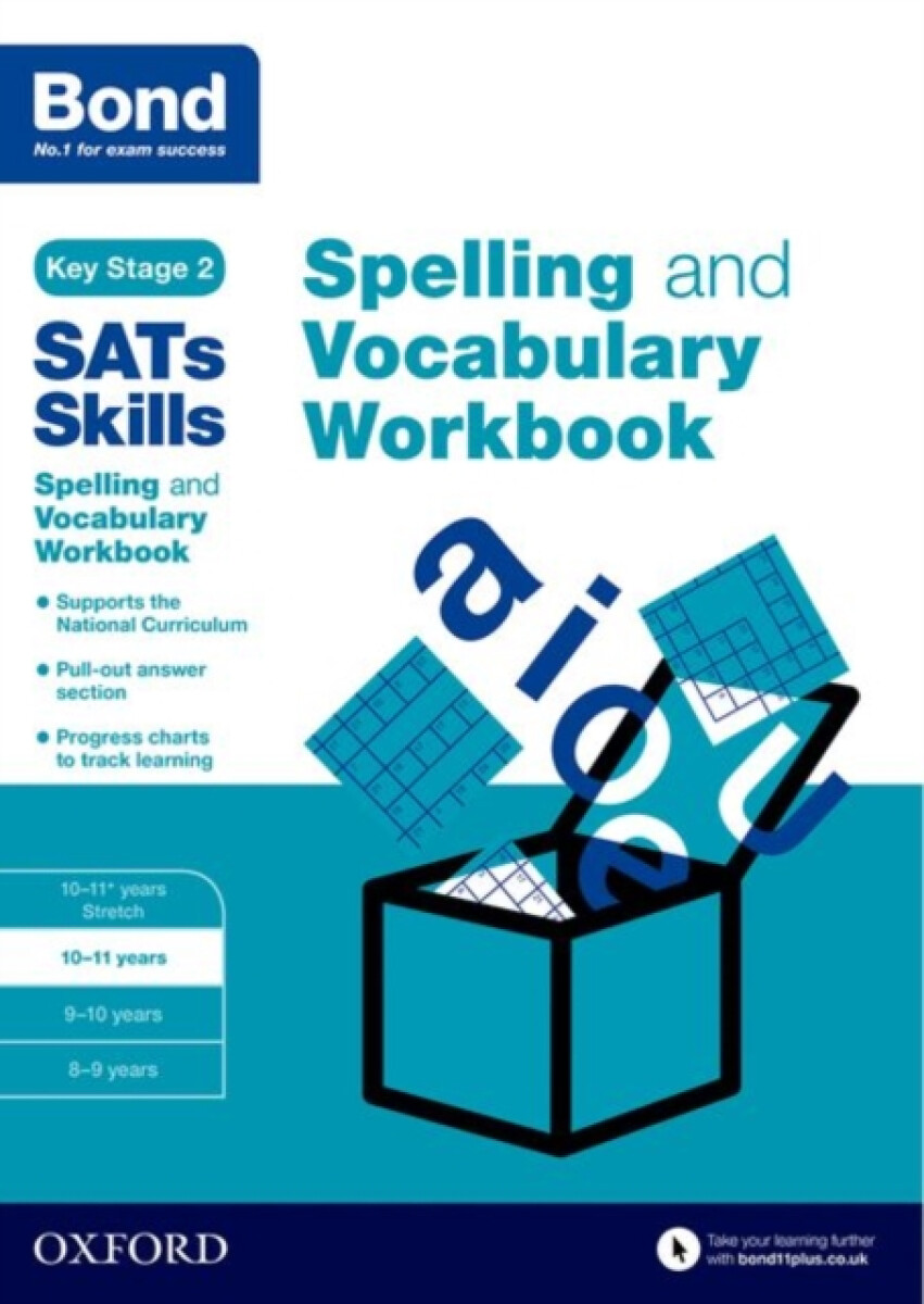 Kniha Bond SATs Skills Spelling and Vocabulary Workbook