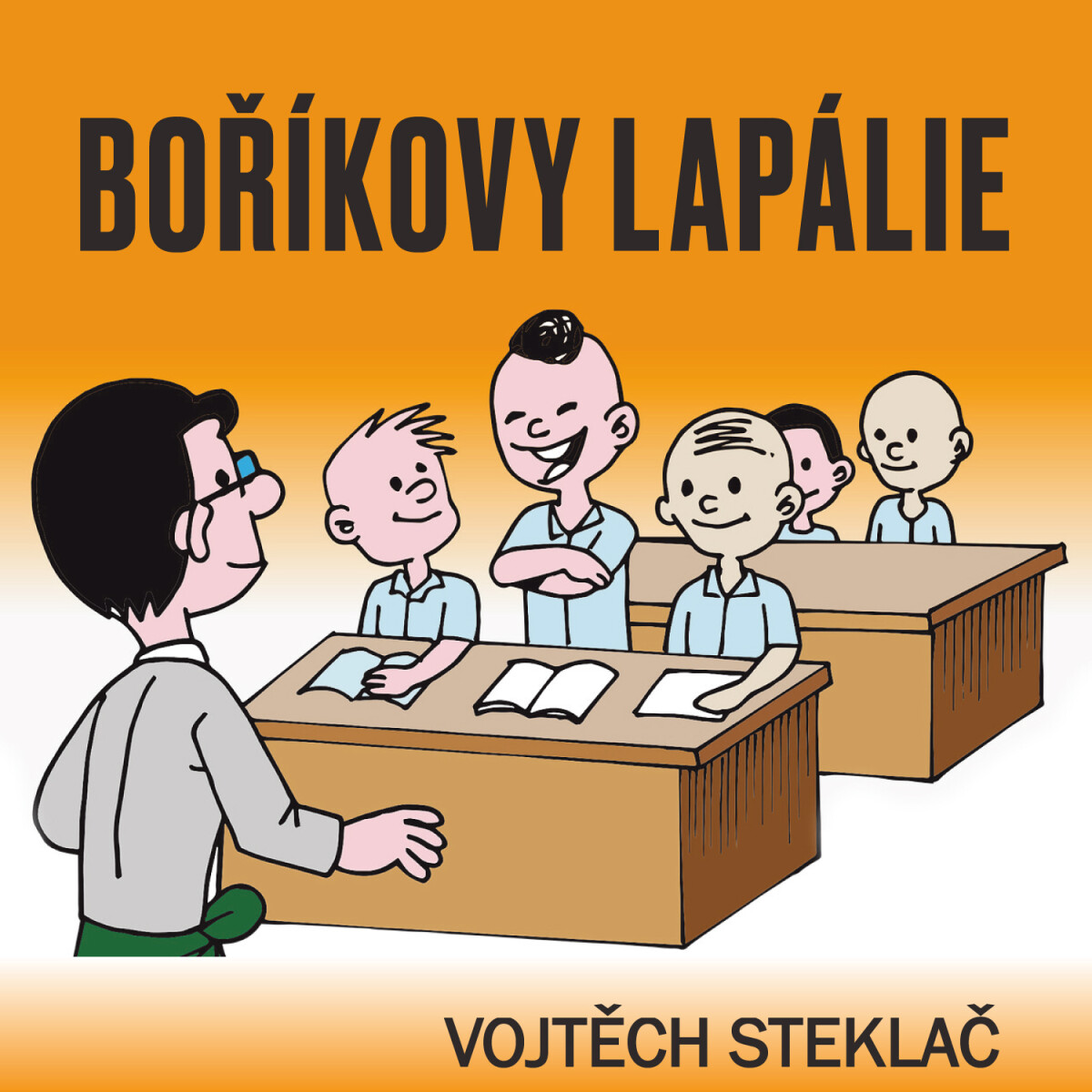 Levně Boříkovy lapálie - Vojtěch Steklač - audiokniha