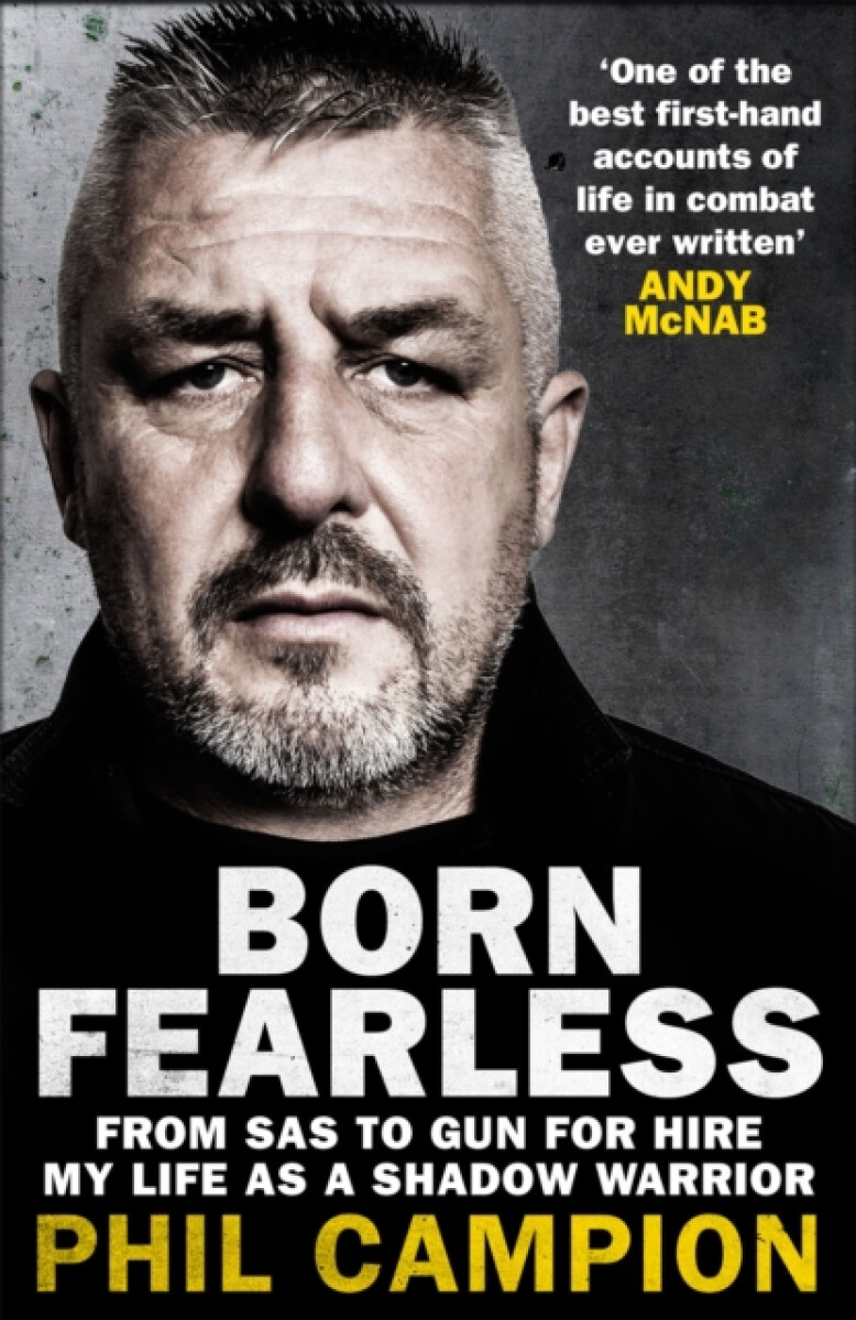 Born Fearless - Phil Campion
