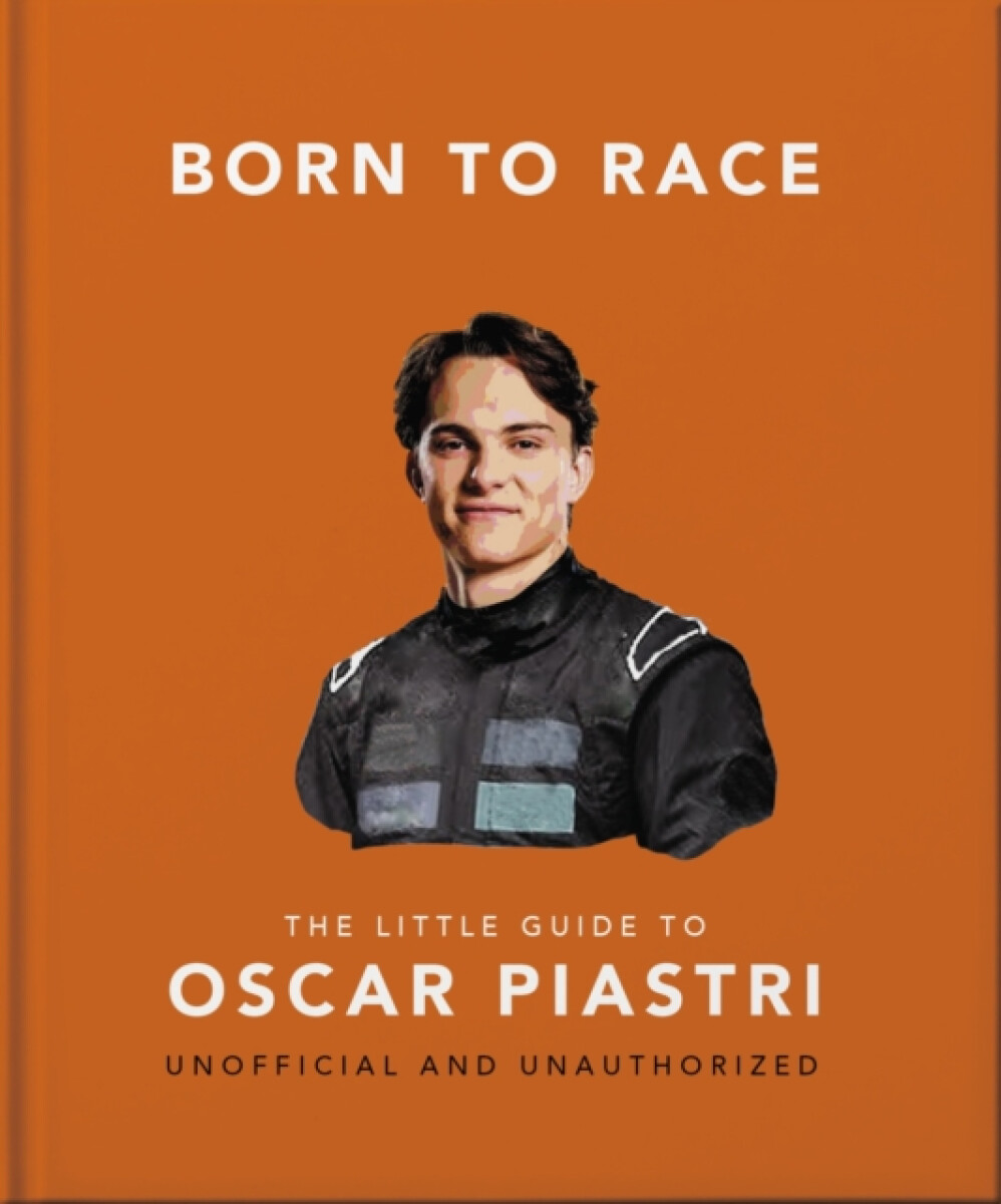 Kniha Born to Race: The Little Guide to Oscar Piastri