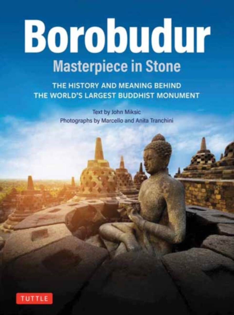 Kniha Borobudur: Masterpiece in Stone