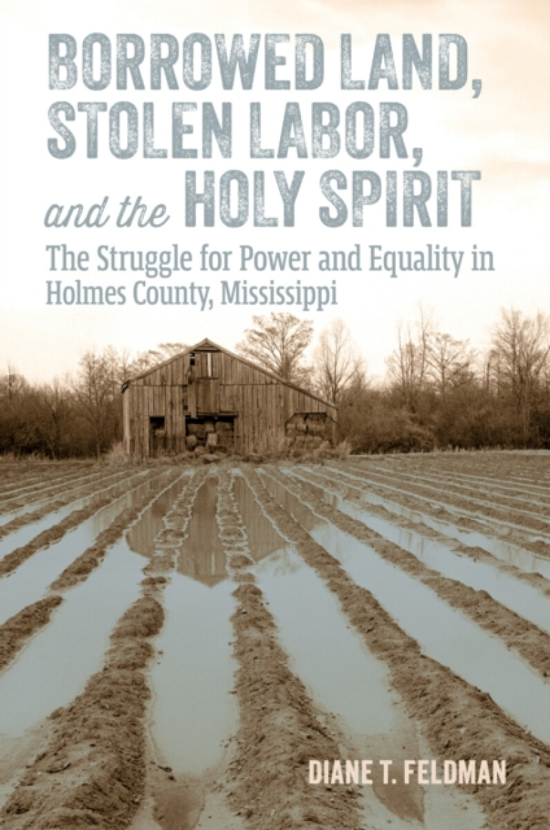Kniha Borrowed Land, Stolen Labor, and the Holy Spirit