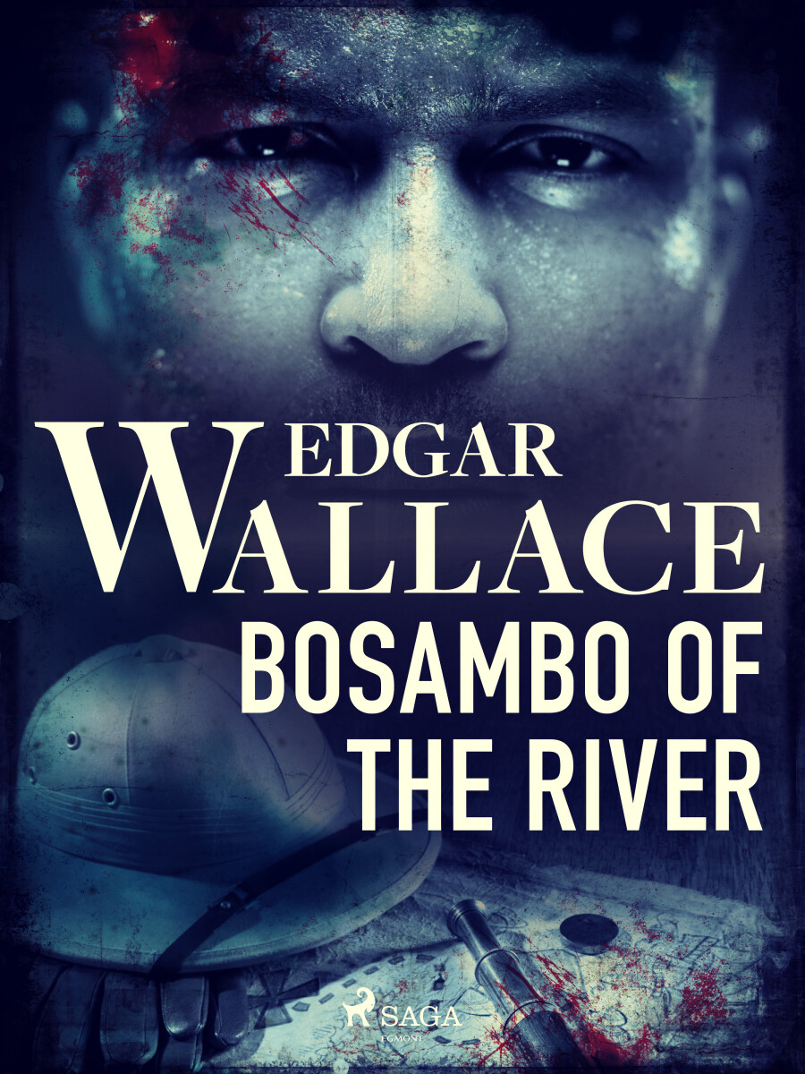 Bosambo of the River - Edgar Wallace