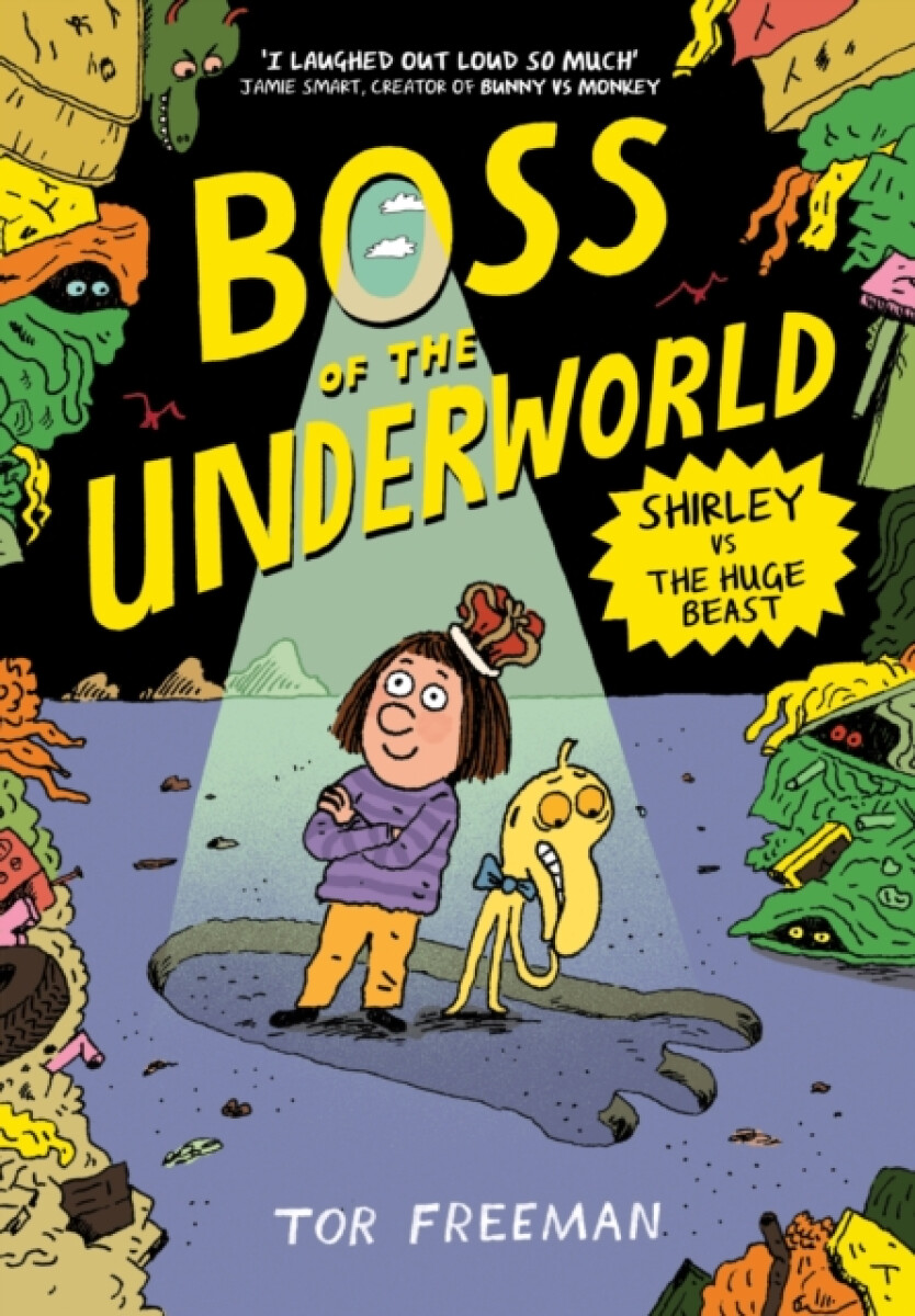 Boss of the Underworld: Shirley vs the Huge Beast (Book 2)