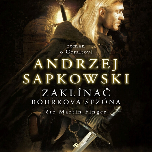Levně Zaklínač VIII: Bouřková sezóna - Andrzej Sapkowski - audiokniha