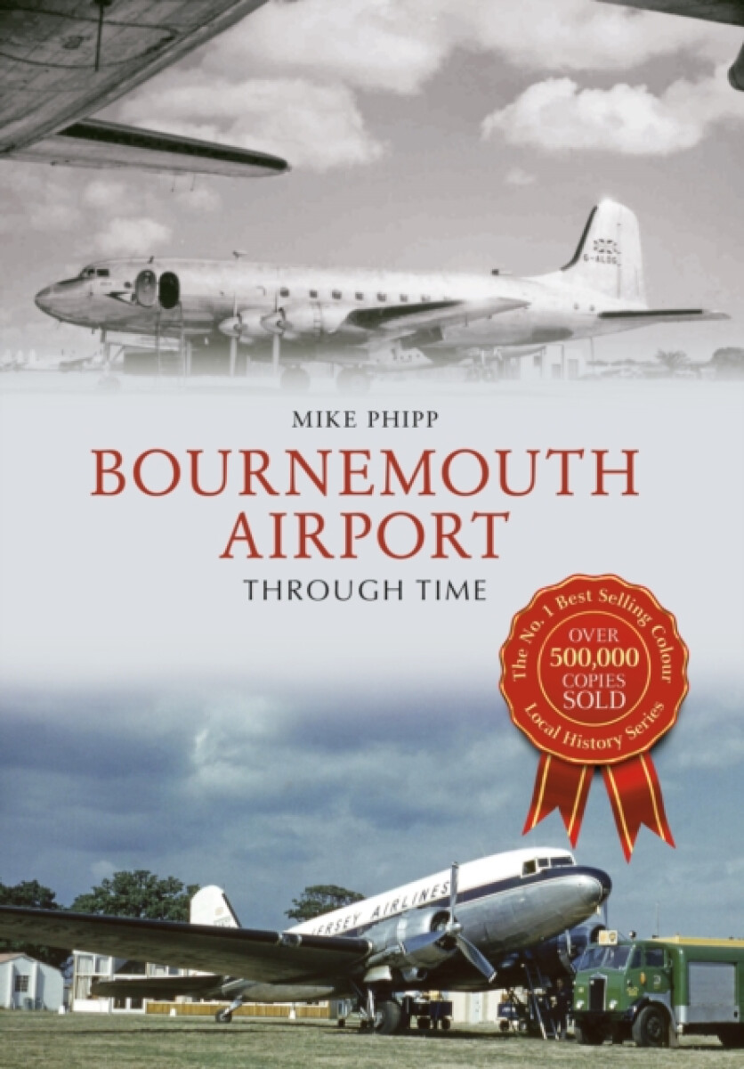 Kniha Bournemouth Airport Through Time