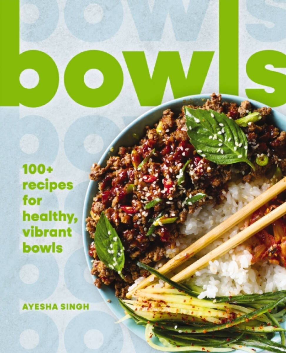 Bowls - Ayesha Singh