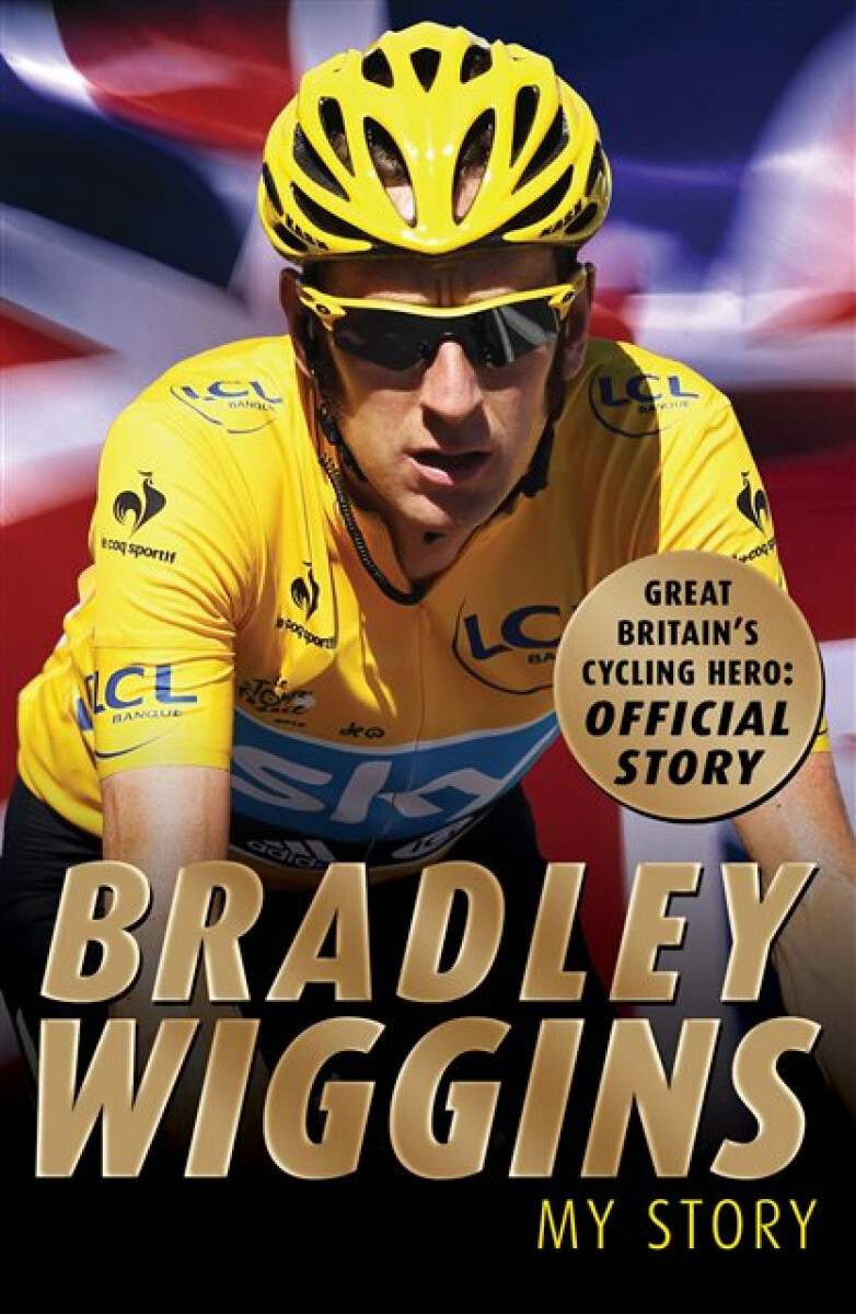Kniha Bradley Wiggins: My Story
