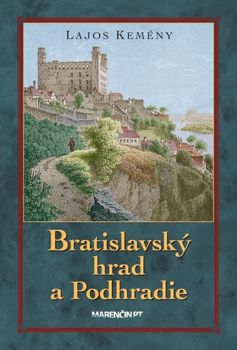 Kniha Bratislavský hrad a Podhradie