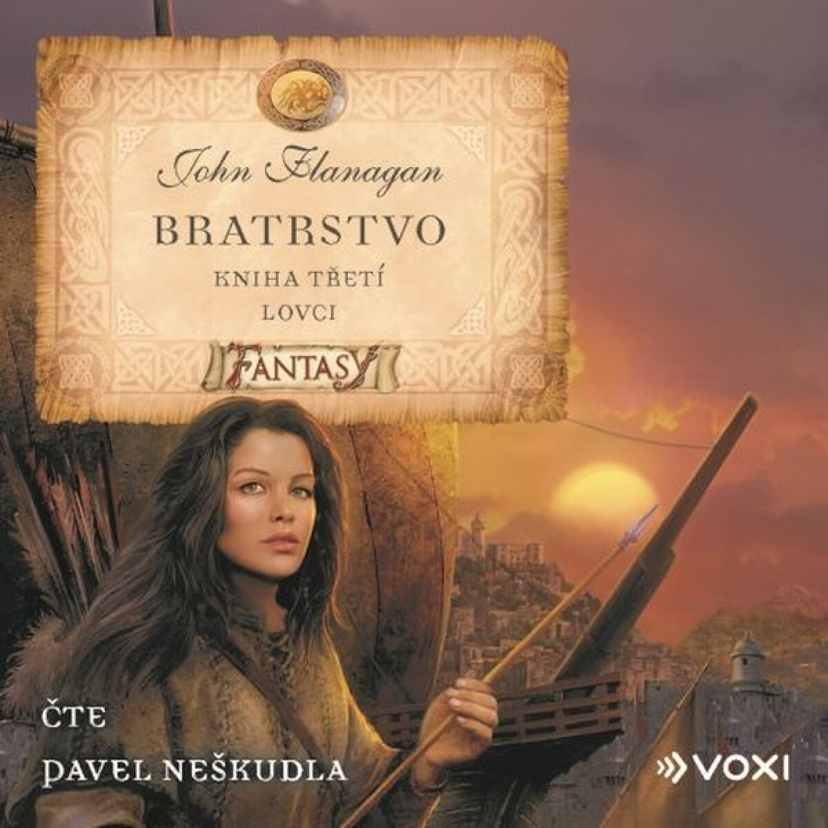 Bratrstvo 3: Lovci - John Flanagan