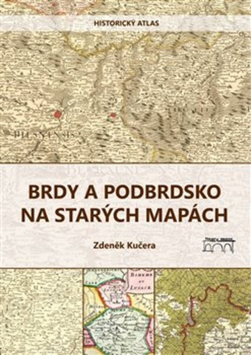 Kniha Brdy a Podbrdsko na starých na mapách
