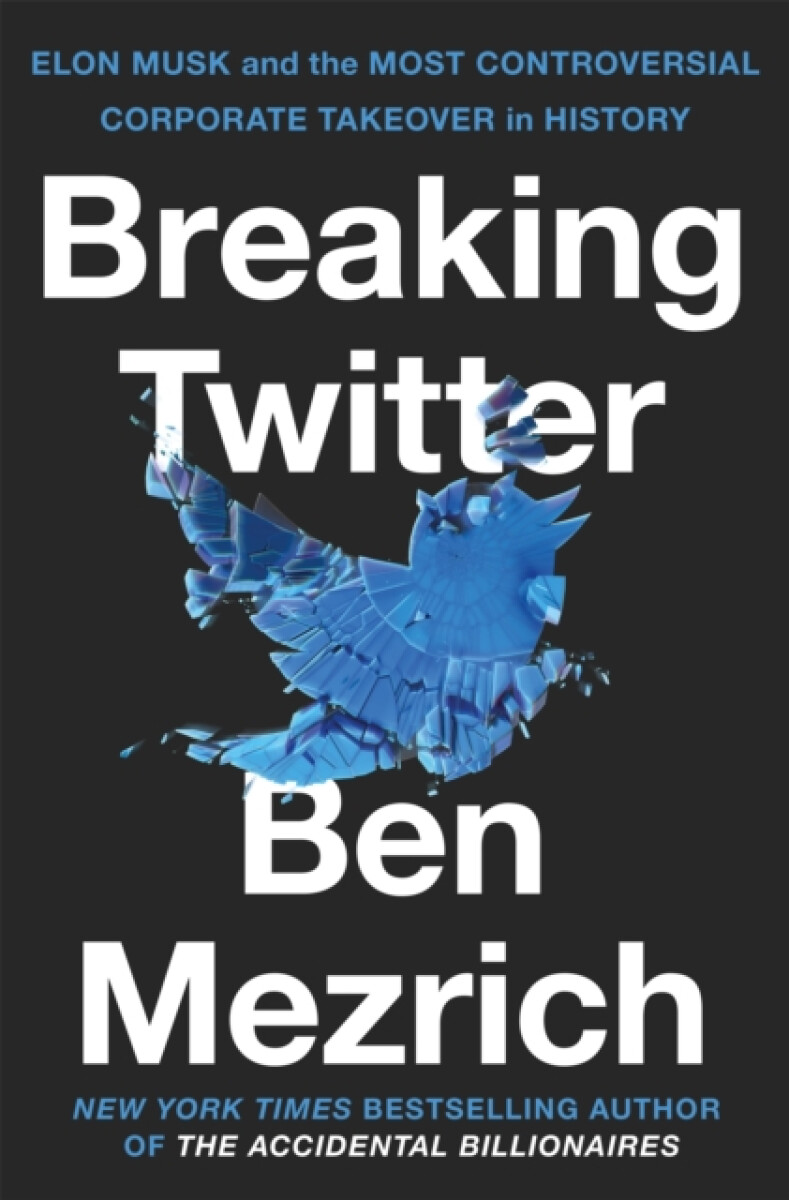 Breaking Twitter – Ben Mezrich