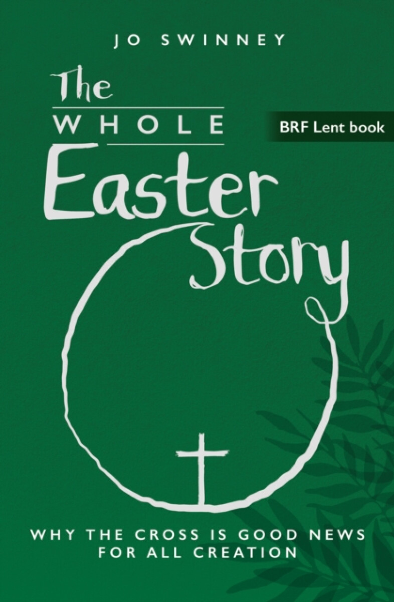 Kniha BRF Lent Book: The Whole Easter Story