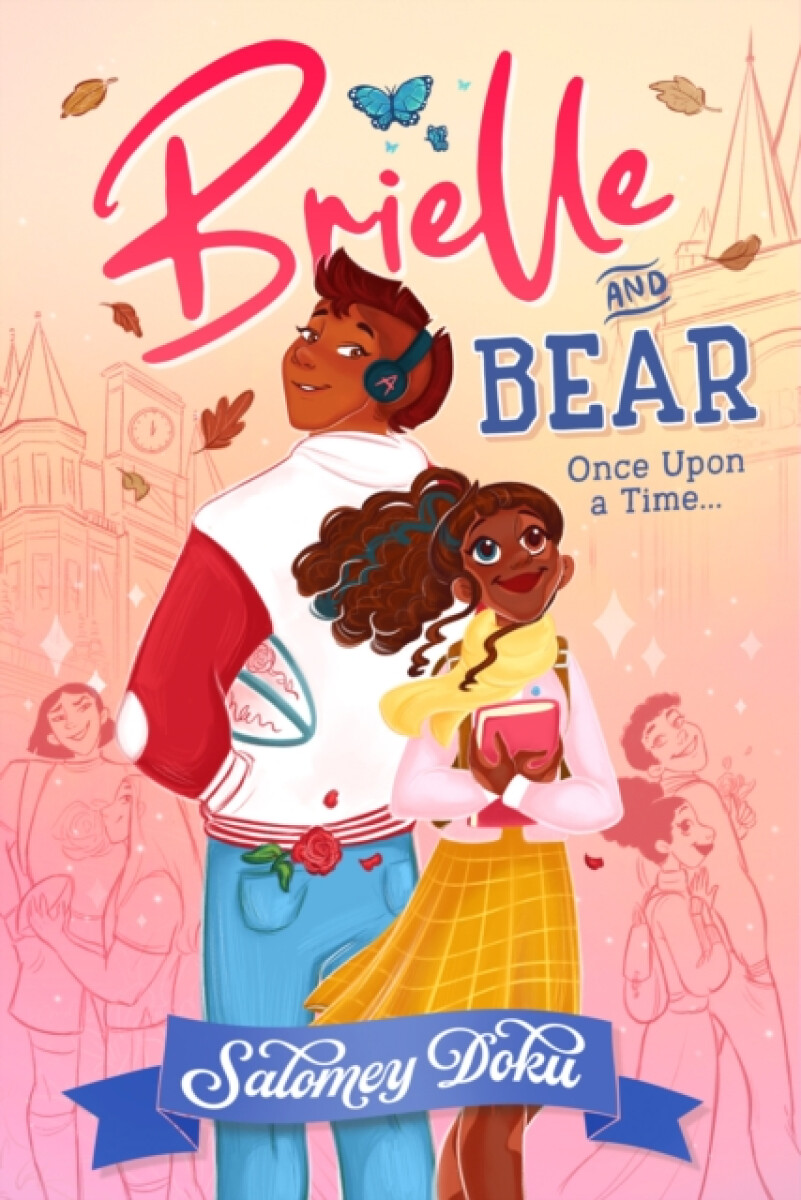 Kniha Brielle and Bear: Once Upon a Time (Brielle and Bear, Book 1)